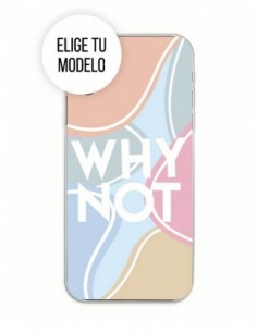 Funda Gel Silicona Frases - Why Not Colores Pastel
